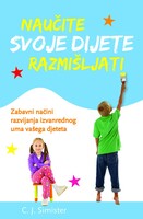 Naucite svoje dijete razmisljati