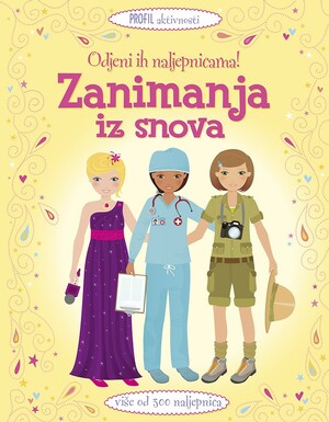 Odjeni ih naljepnicama zanimanja iz snova