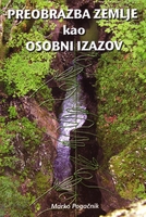 Preobrazba zemlje kao osobni izazov