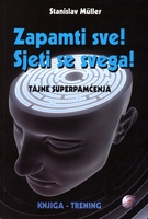 Zapamti sve sjeti se svega