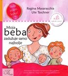 Moja bebe zaslužuje samo najbolje