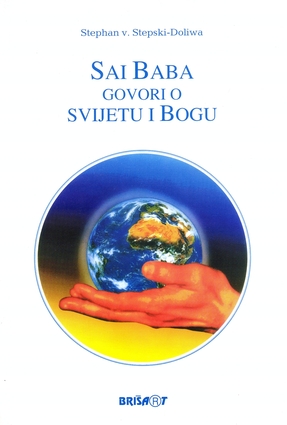 Sai baba govori o svijetu i bogu