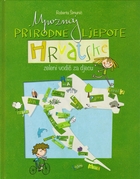 Upoznaj prirodne ljepote hrvatske