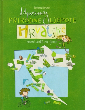 Upoznaj prirodne ljepote hrvatske