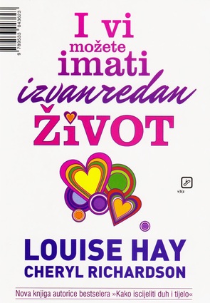 I vi mozete imati izvanredan zivot
