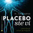 Placebo ste vi