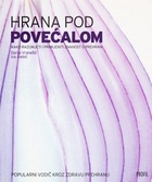 Hrana pod povecalom