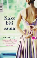 Kako biti sama