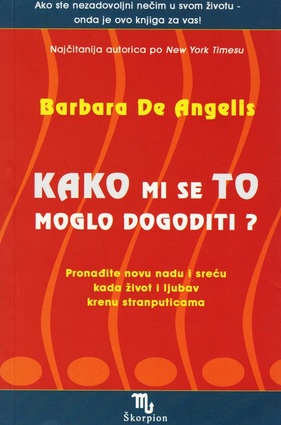 Kako mi se to moglo dogoditi