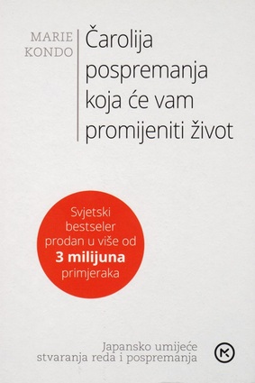 Carolija pospremanja koja ce vam promijeniti zivot