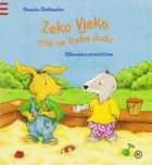 Zeko vjeko vise ne treba dudu