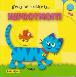 Igraj se i otkrij suprotnosti