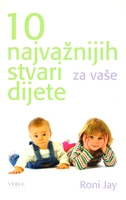 10 najvaznijih stvari za vase dijete