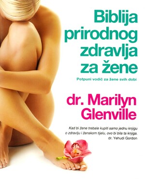 Biblija prirodnog zdravlja zene