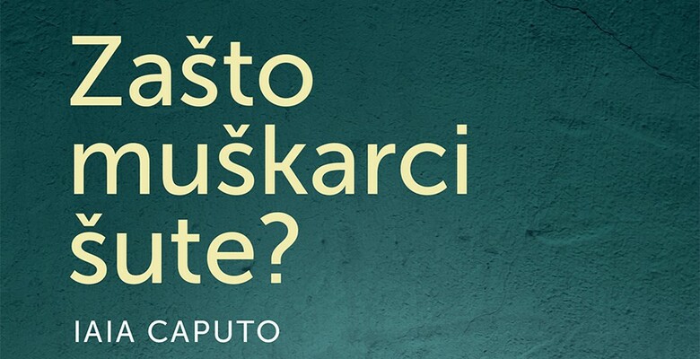 Zašto muškarci šute