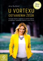 U vortexu ostvarenih zelja