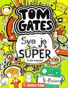 Tom gates sve je super