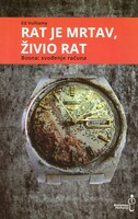 Rat je mrtav zivio rat