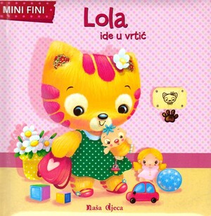 Lola ide u vrtic
