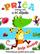 Priča čudnoga reda u tri slijeda divlje životinje