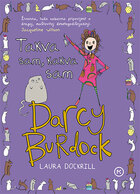 Darcy burdock takva sam kakva sam
