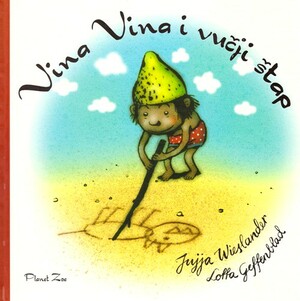 Vina vina i vucji stap
