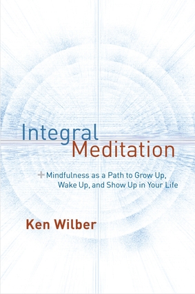Integral meditation