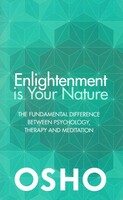 Enlightenment is your nature