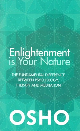 Enlightenment is your nature