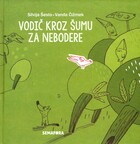 Vodic kroz sumu za nebodere