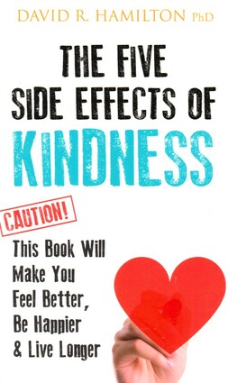 Five side effects of kindness