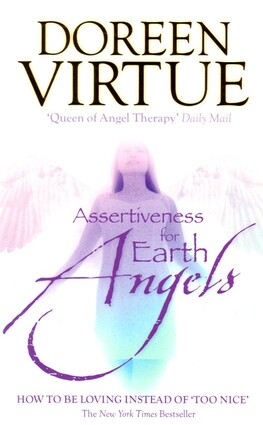 Assertiveness for earth angels