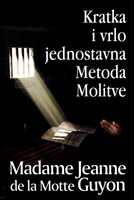 Kratka i vrlo jednostavna metoda molitve