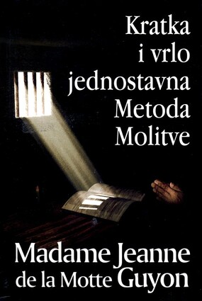 Kratka i vrlo jednostavna metoda molitve