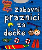 Zabavni praznici za decke