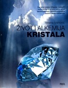 Zivot i alkemija kristala