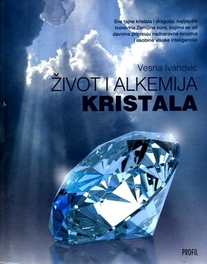 Zivot i alkemija kristala