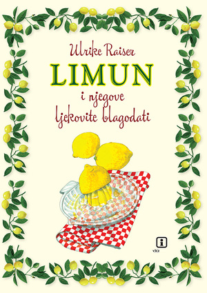 Limun i njegove ljekovite blagodati