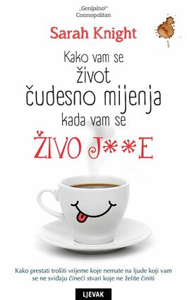 Kako vam se život čudesno mijenja kada vam se živo j e