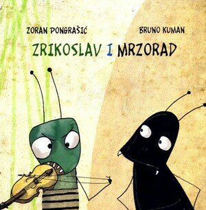 Zrikoslav i mrzorad