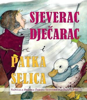 Sjeverac djecarac i patka selica