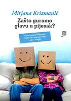 Zasto guramo galvu u pijesak