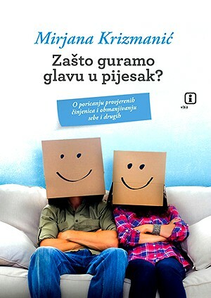 Zasto guramo galvu u pijesak