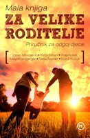 Mala knjiga za velike roditelje