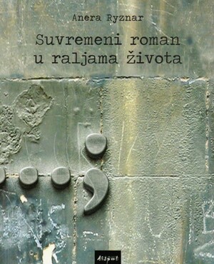 Suvremeni roman u raljama zivota