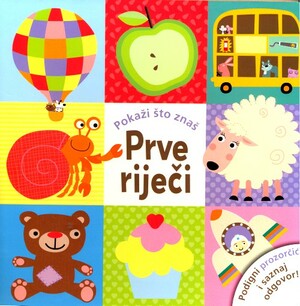 Pokazi sto znas moje prve rijeci
