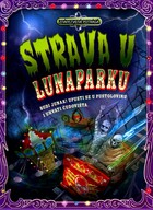 Strava u lunaparku