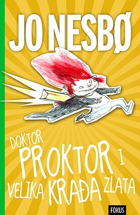 Doktor proktor i velika kradja zlata