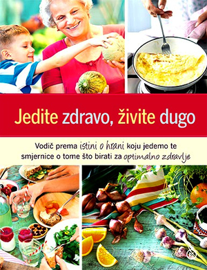 Jedite zdravo zivite dugo (1)