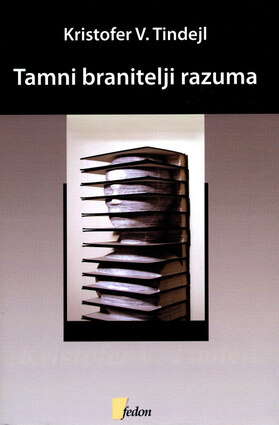 Tamni branitelji razuma